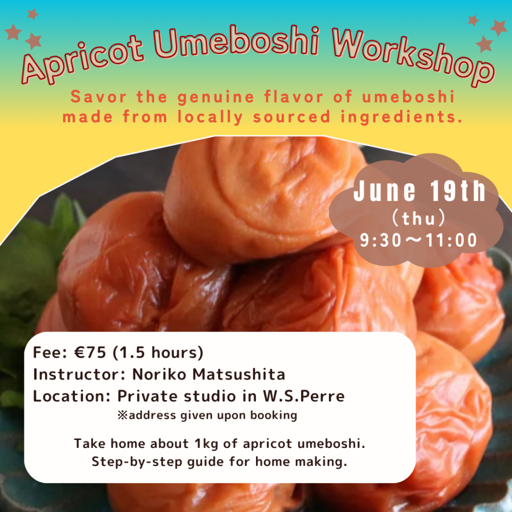 あんずで作る梅干しワークショップ/Apricot Umeboshi Workshop